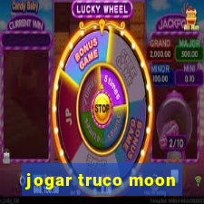 jogar truco moon